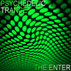 DJ Dready 2 Psychedelic Trance the Enter