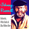 Johnny Russell Rednecks, White Socks & Blue Ribbon Beer