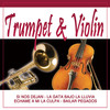 Trumpet Man Trumpet & Violin