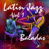 Various Artists Latin Jazz Vol. 1 Baladas