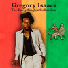 Gregory Isaacs The Early Singles Collection