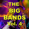 Various Artists The Big Bands Vol. 4