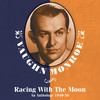 Vaughn Monroe Racing With The Moon: An Anthology 1940-56