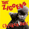 Ziggens Chicken Out!