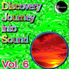 Discovery Journy into sound Vol 6