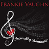 Frankie Vaughan Incurably Romantic