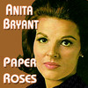 Anita Bryant Paper Roses