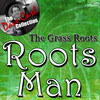 The Grass Roots Roots Man - (The Dave Cash Collection)