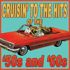 The Four Tops Cruisin` to the Hits of the `50s & `60s