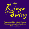 Count Basie Kings of Swing: Featuring the Music of Duke Ellington, Count Basie, Benny Goodman, Glenn Miller and More!