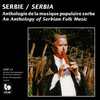 Radmila Popović & Vidosava Popović Serbie: Anthologie de la musique populaire serbe (Serbia: An Anthology of Serbian Folk Music)