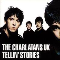 The Charlatans Tellin` Stories