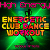 883 High Energy: Energetic Club Dance Workout