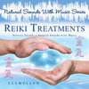 Llewellyn Reiki Treatments - Natural Sounds with Music Series