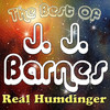 J.J. Barnes Real Humdinger - The Best of J. J. Barnes