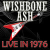 Wishbone Ash Live In 1976