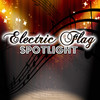 The Electric Flag Spotlight