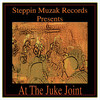 Various Artists At The Juke Joint