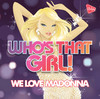 Who`s That Girl Almighty Presents: We Love Madonna