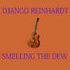 Django Reinhardt Smeling the Dew