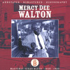 Mercy Dee Walton Masterly Texas Blues- CD B: 1949-1955