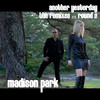 Madison Park Another Yesterday ::: THE REMIXES Round 2