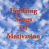 When In Rome Uplifting Songs of Motivation (Re-Recorded Versions)