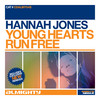 Hannah jones Almighty Presents: Young Hearts Run Free