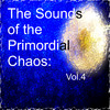 Paradigma The Sounds of the Primordial Chaos: Vol.4