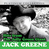 Jack Greene Hits from the Jolly Green Giant: Jack Greene