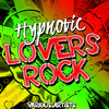 Luciano Hypnotic Lovers Rock