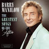Barry Manilow The Greatest Songs Of The Fifties