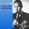 SHAW Artie Live At The Blue Room