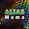Alias Mama - EP