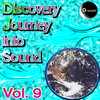 Discovery Journey Into Sound Vol 9
