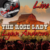 Lynn Anderson The Dave Cash Collection: The Rose Lady (Live)