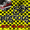 Sex Pistols Sexy or What?? (The Dave Cash Collection)