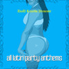 Various Artists All Latin Party Anthems