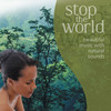 Terry Oldfield Stop the World - Beautiful Music With Natural Sounds