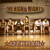 The High & Mighty 12th Man (Digital Version)