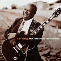 B.B. King The Ultimate Collection