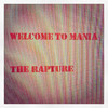 The Rapture Welcome to Mania