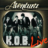 aventura K.O.B. Live