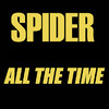 Spider All the Time - Single