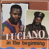 Luciano In the Beginning