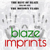 Blaze The Best of Blaze, Vol. 1 - The Motown Years