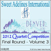 remix 2012 Sweet Adelines International Quartet Competition - Final Round - Volume 3