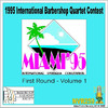 Phoenix 1995 International Barbershop Quartet Contest - First Round - Volume 1