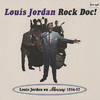 Louis Jordan Rock Doc!