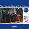 Golden Gate Quartet The History of Black Gospel, Vol. 1
